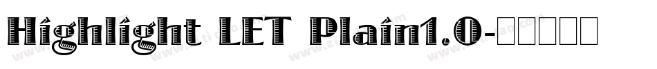 Highlight LET Plain1.0字体转换